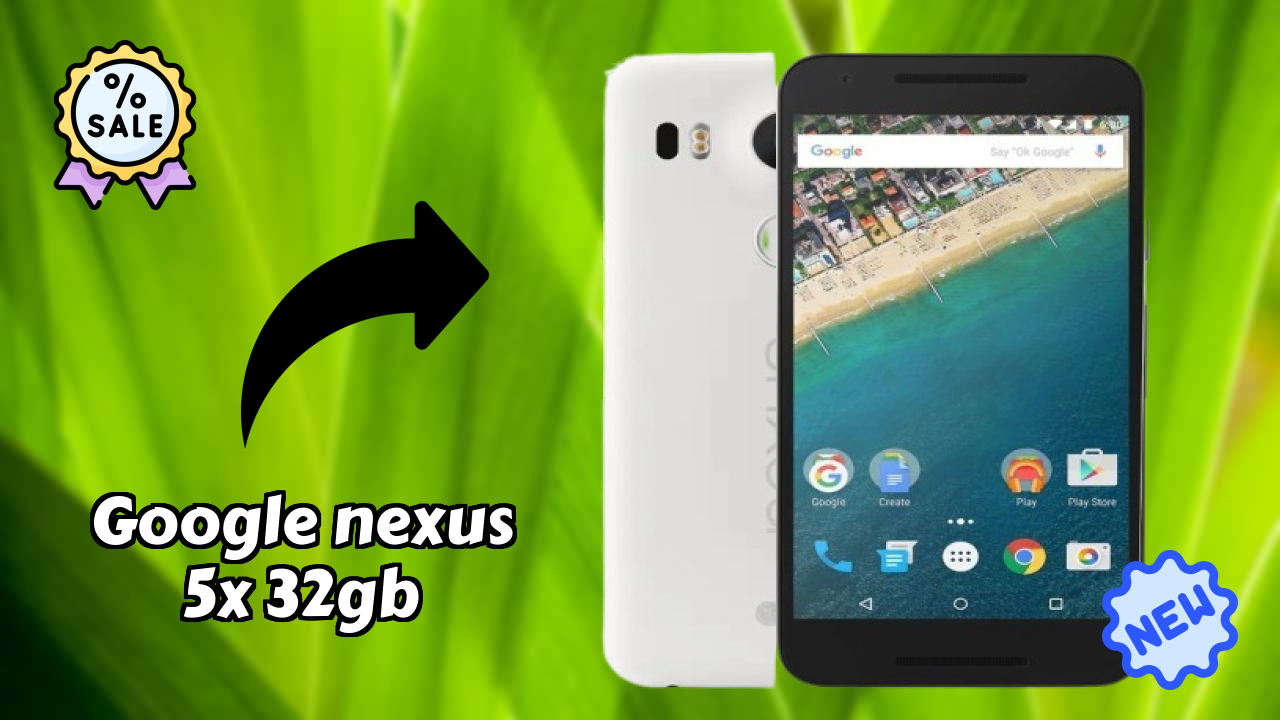 Google Nexus 5X 32GB 2026 Feature Battle – Top Choice?