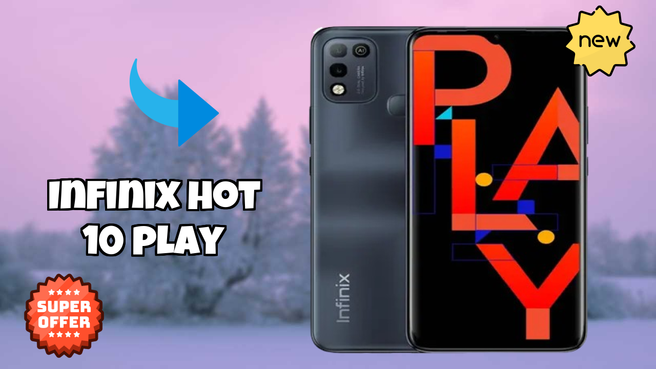 Infinix Hot 10 Play 2026: Camera 13 MP + 0.08 MP Rear Camera And LongLife Bettry