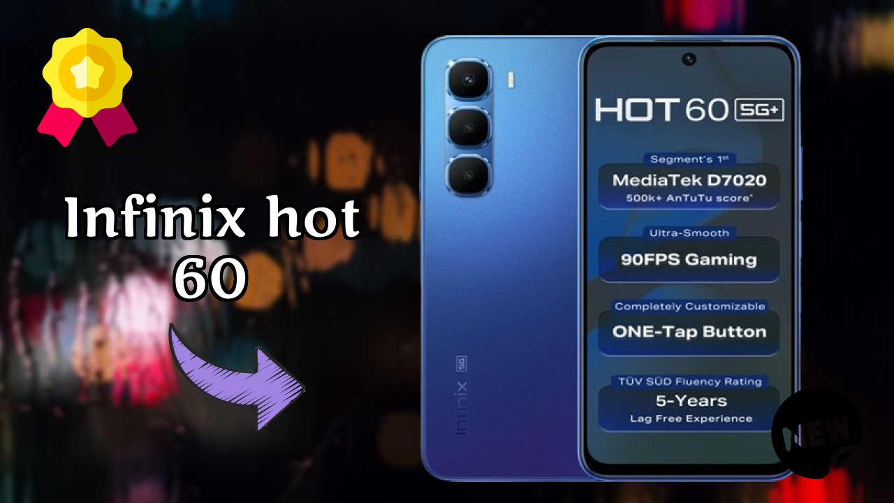 Infinix Hot 60 2026: Detailed Feature And Review