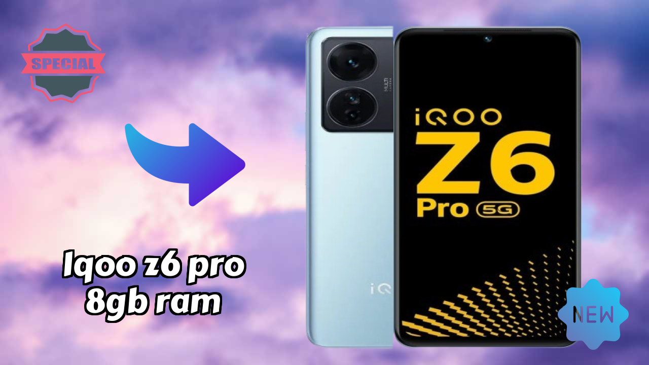 IQOO Z6 Pro 8GB RAM at ₹24,999 - Complete Specifications List