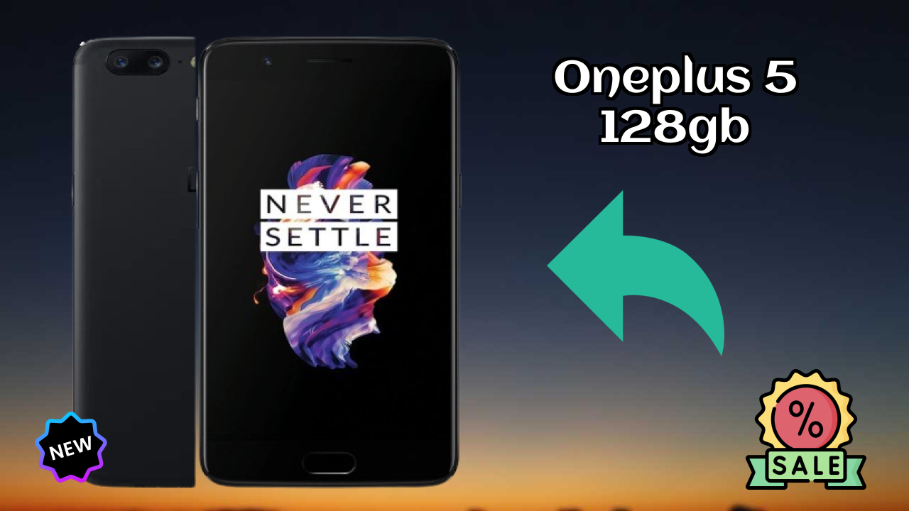 OnePlus 5 128GB 2026: Very Low Price to Buy this Mobile Phone
