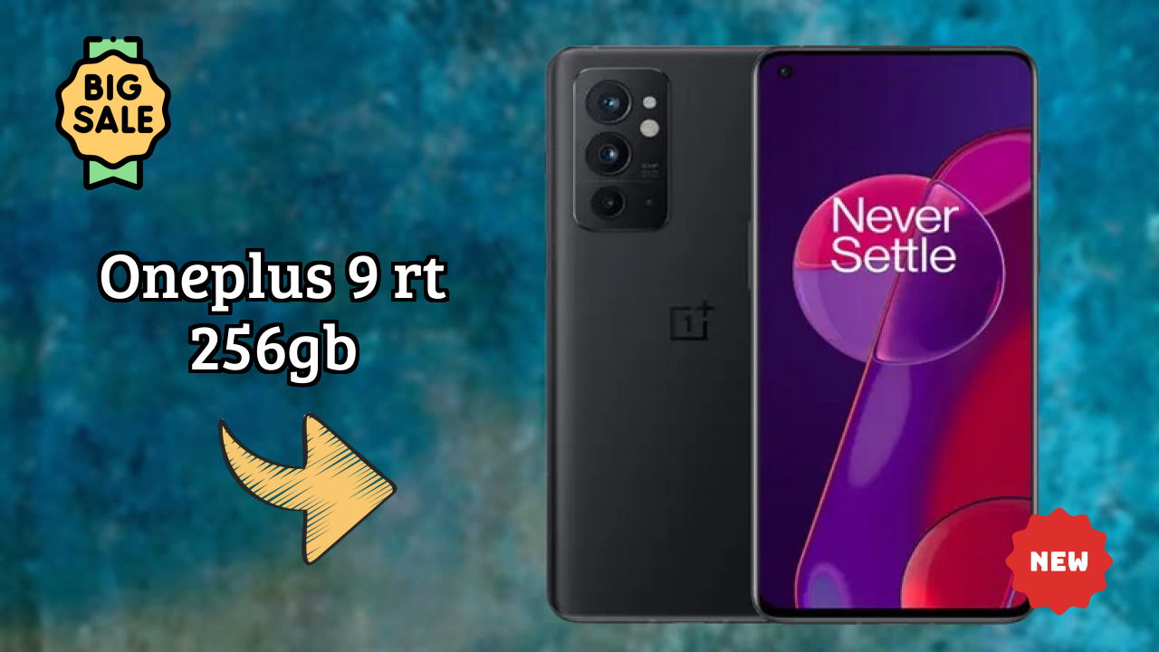 OnePlus 9 RT 256GB Price Alert: Dropped to ₹45,998 Today!