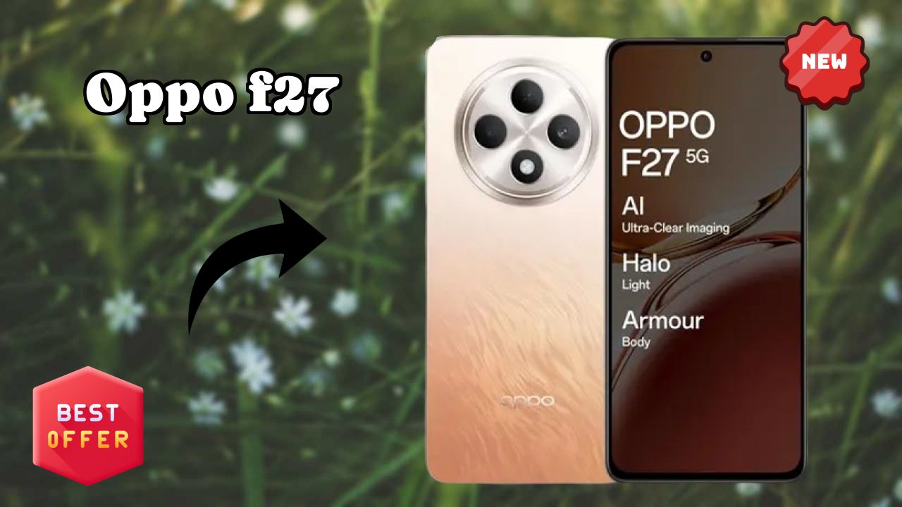 OPPO F27 Display Technology: Flat OLED Explained