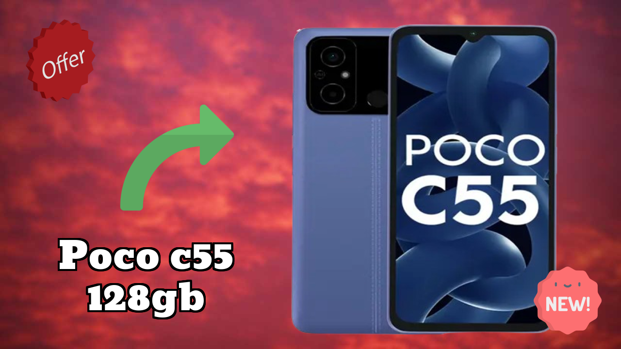 POCO C55 128GB at ₹9,999 - Best Phone Under This Price