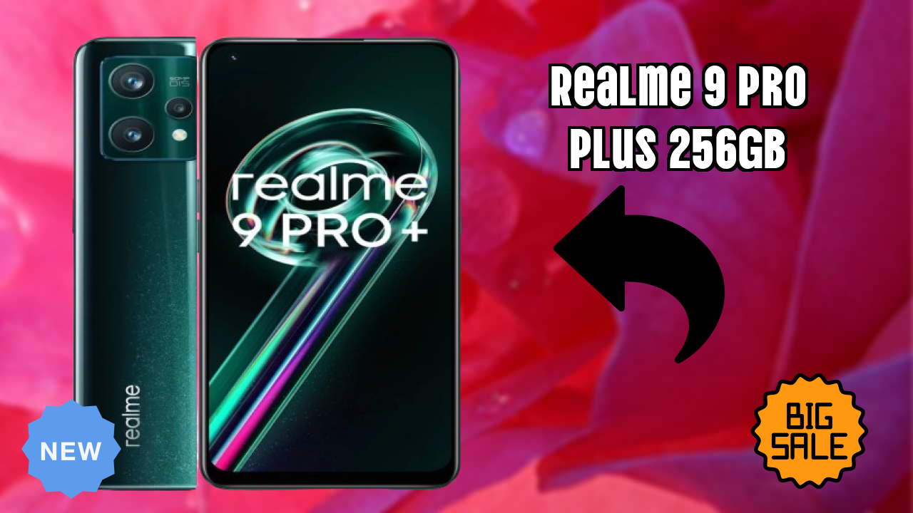 Realme 9 Pro Plus 256GB at ₹19,940 - Best Features Explained