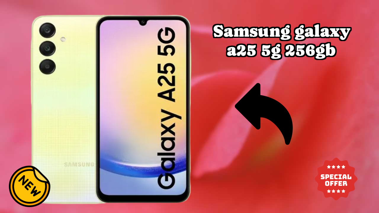 Samsung Galaxy A25 5G 256GB Price: ₹29,999 - Complete Analysis