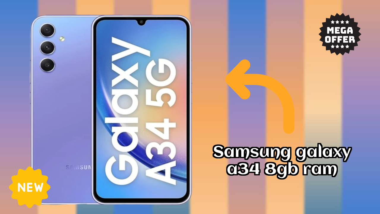 Samsung Galaxy A34 8GB RAM Display Analysis: Super AMOLED Quality