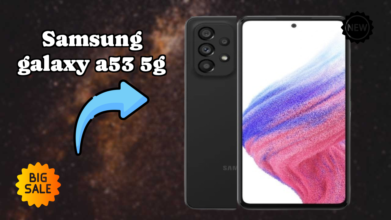 Samsung Galaxy A53 5G Price Drop: Available at Just ₹27,500