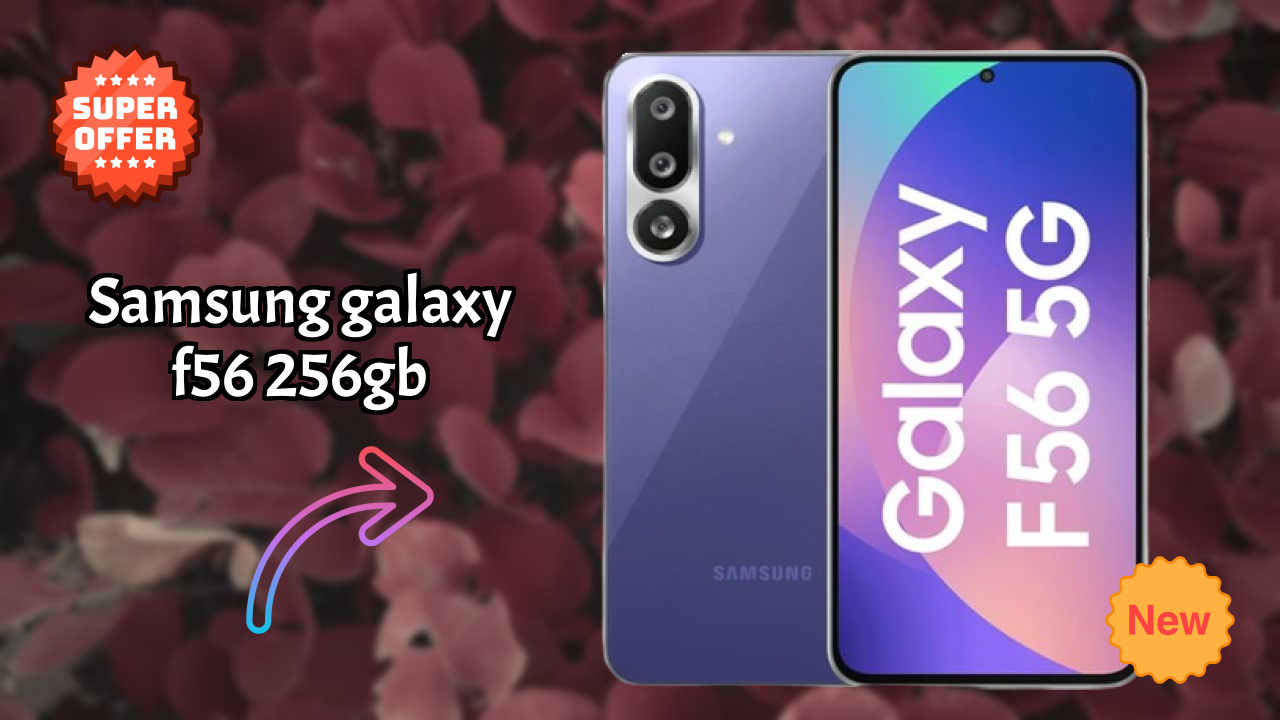 Samsung Galaxy F56 256GB 2026 User Review Summary – Best Pick?
