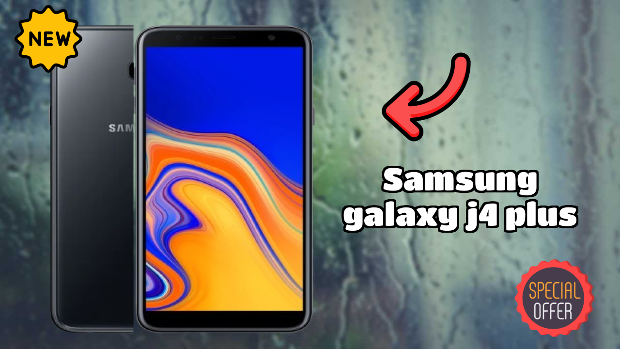Samsung Galaxy J4 Plus at ₹9,000 - Best Features Listed