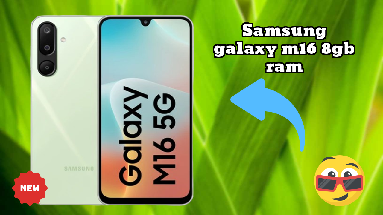 Samsung Galaxy M16 8GB RAM 2026 Market Position Breakdown
