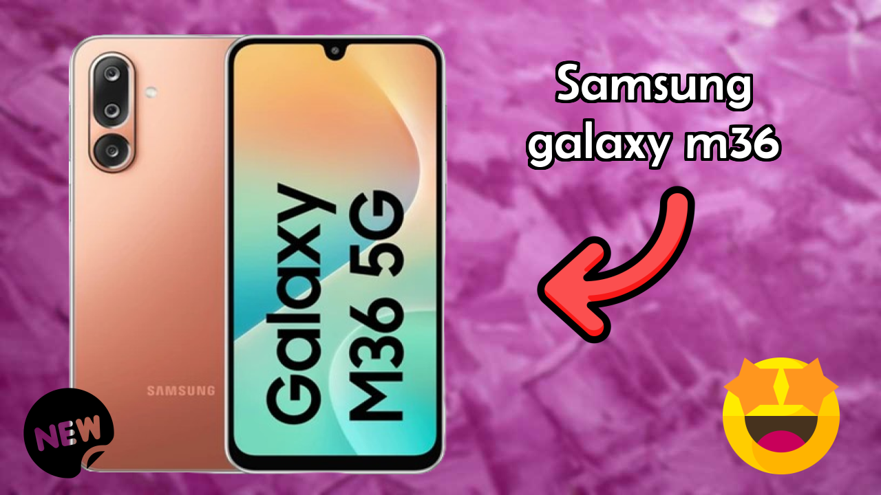 Samsung Galaxy M36 Price: ₹13,999 - Complete Analysis