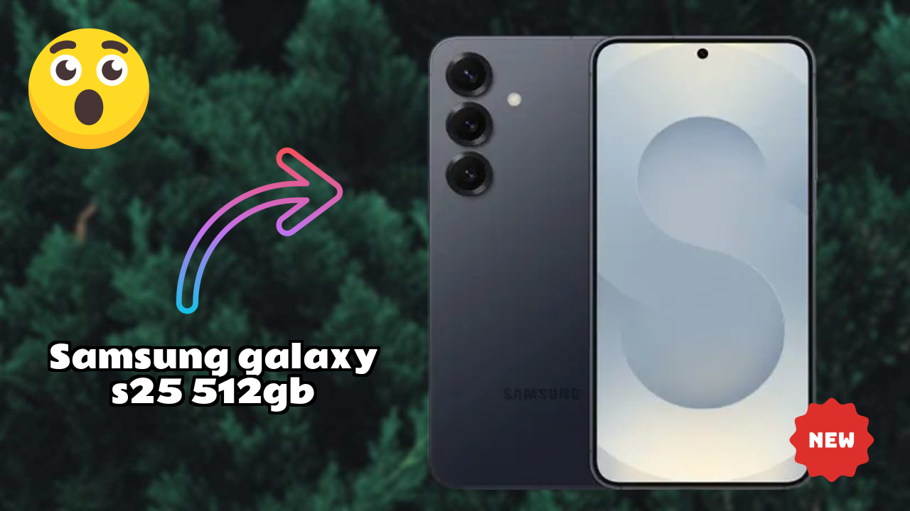 Samsung Galaxy S25 512GB at ₹86,999 - Complete Review Guide