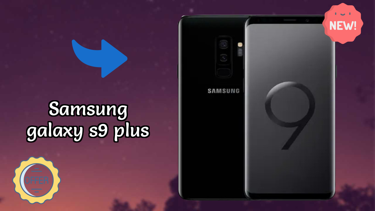 Samsung Galaxy S9 Plus at ₹70,000 - Complete Review & Rating