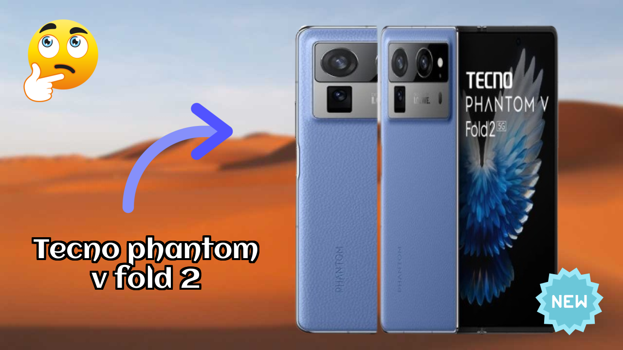 Tecno Phantom V Fold 2 at ₹89,999 - Best Deal Available Now