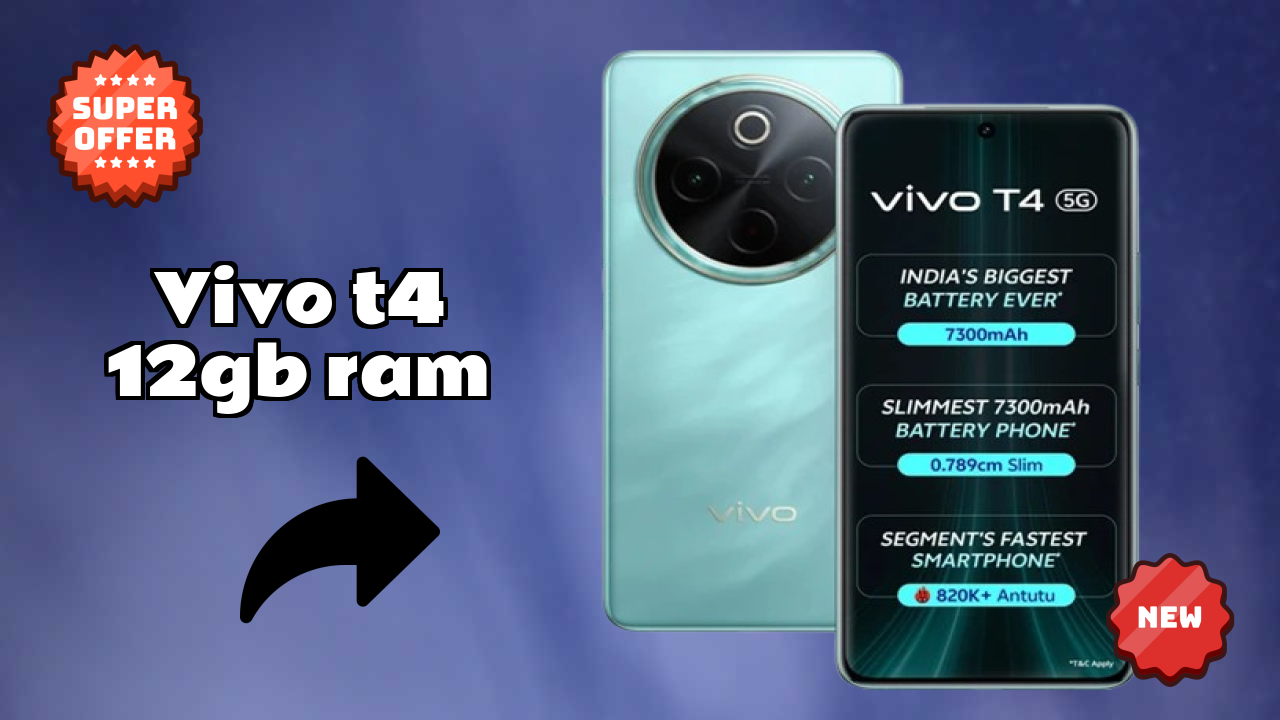 Vivo T4 12GB RAM Price Analysis: ₹25,999 Value Check