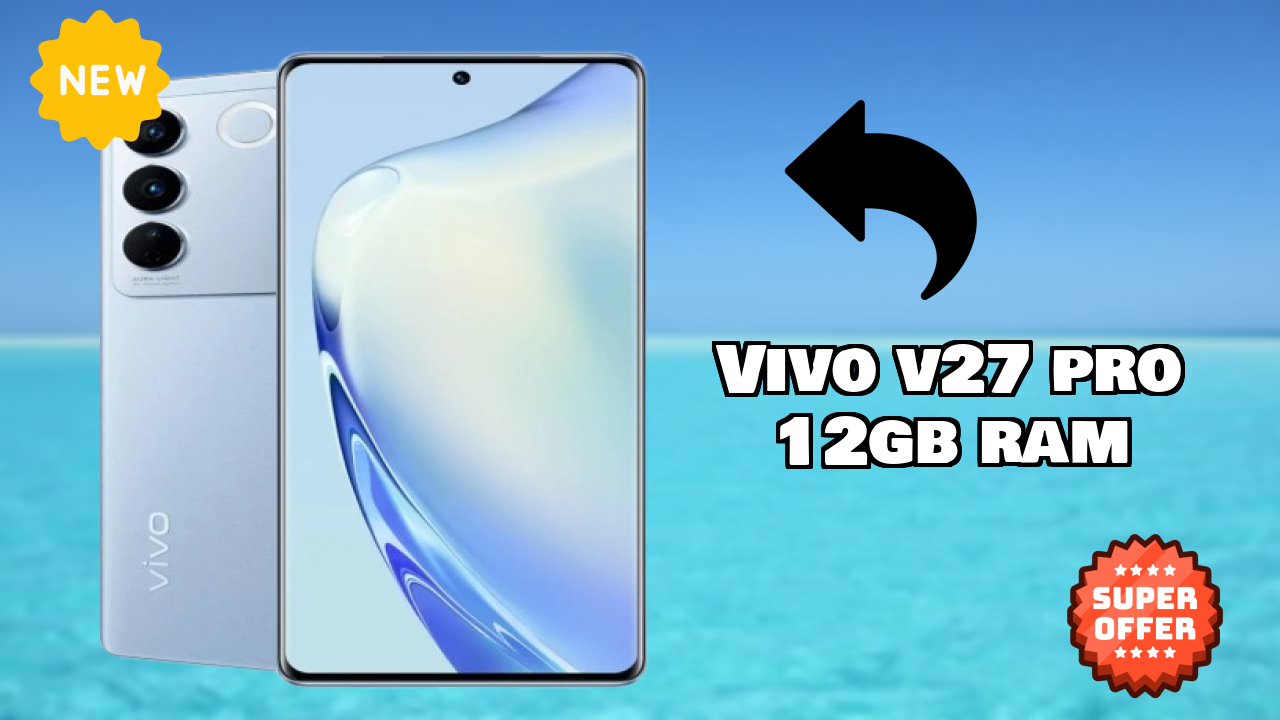 Vivo V27 Pro 12GB RAM Display Size: 6.78 Inches (17.22 Cm) Screen Quality