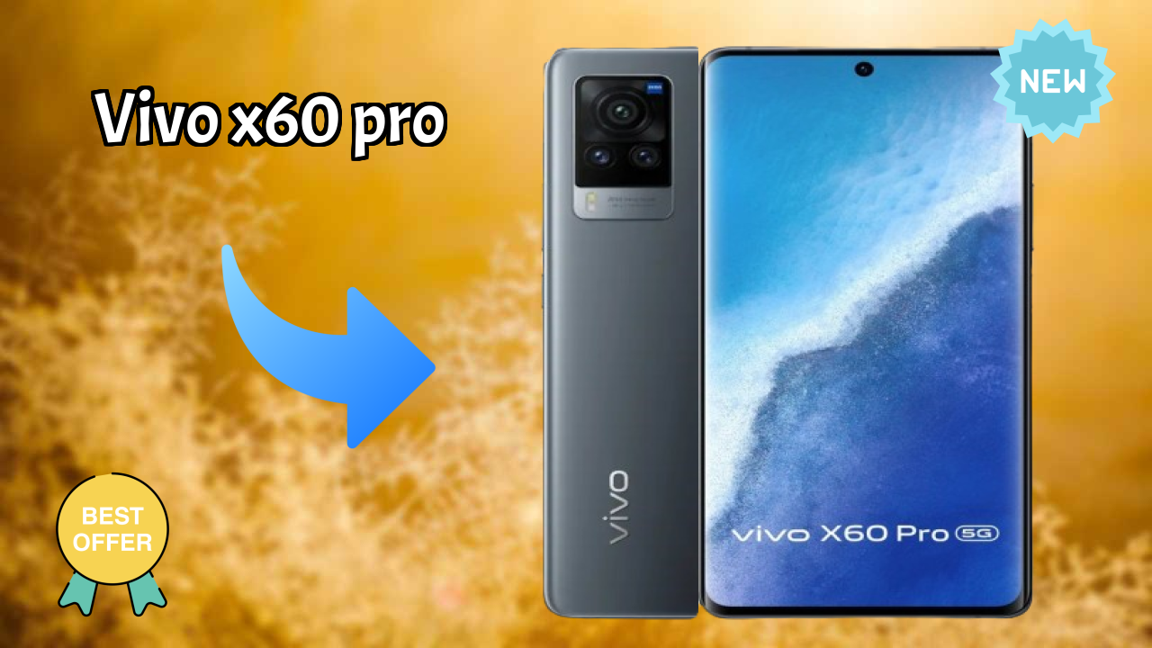 Vivo X60 Pro 2026 All Features Compared

