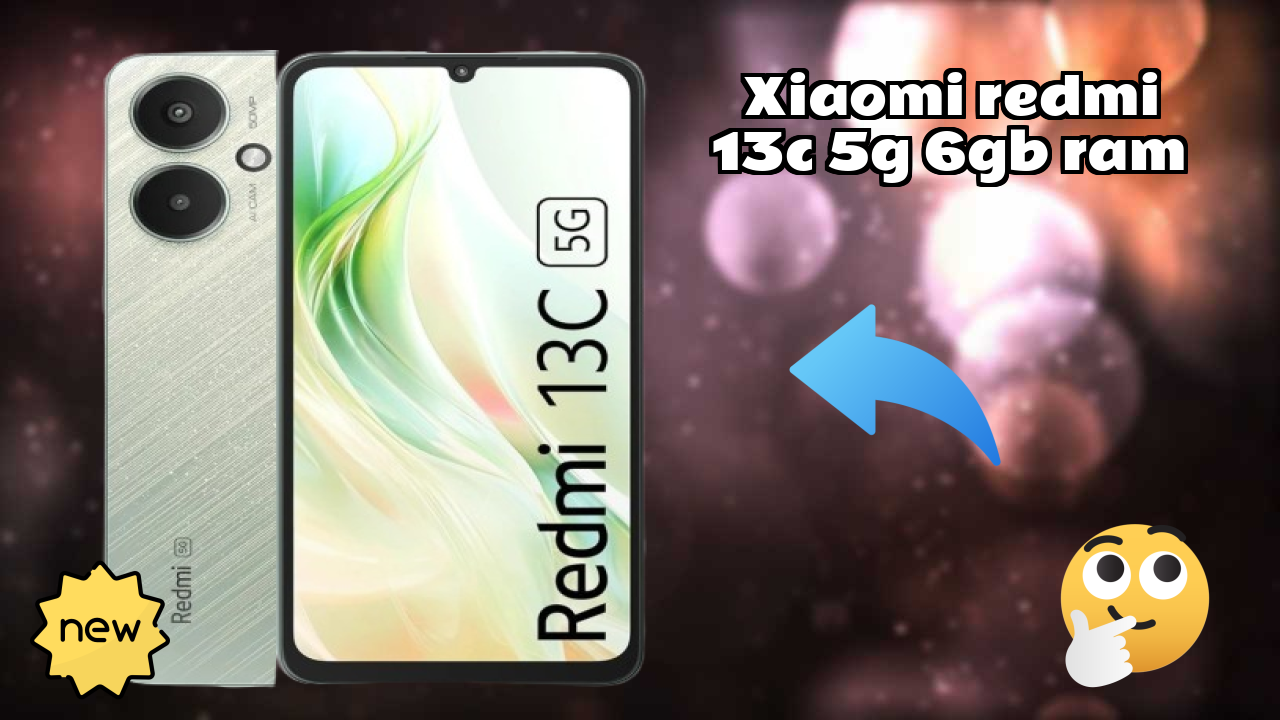 Xiaomi Redmi 13C 5G 6GB RAM Test: Is 6 GB RAM Enough for 2026 Apps?