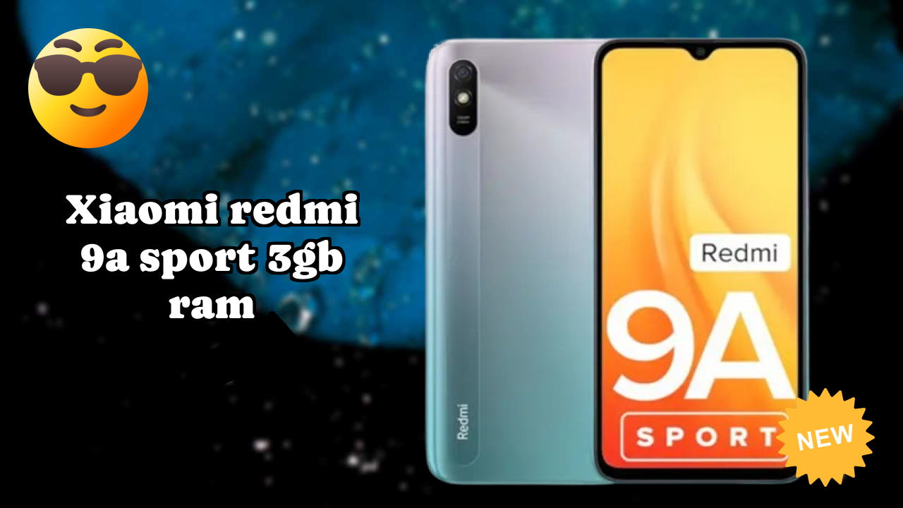 Why Xiaomi Xiaomi Redmi 9A Sport 3GB RAM is Perfect for Content Creators