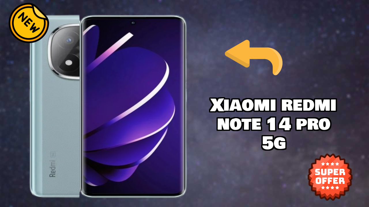 Xiaomi Redmi Note 14 Pro+ 5G New 2026: fetchers and Reveies with Amazing Brand