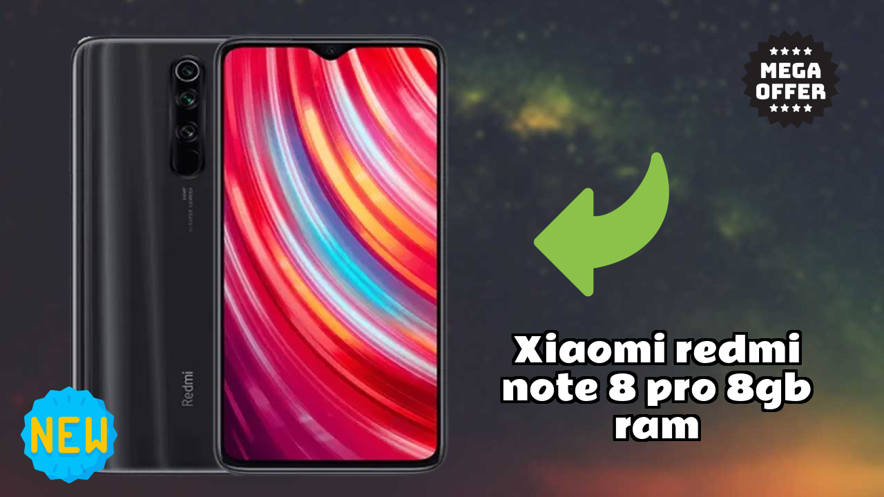 Xiaomi Redmi Note 8 Pro 8GB RAM 2026 Buyer Guide – Best Value Mobile?
